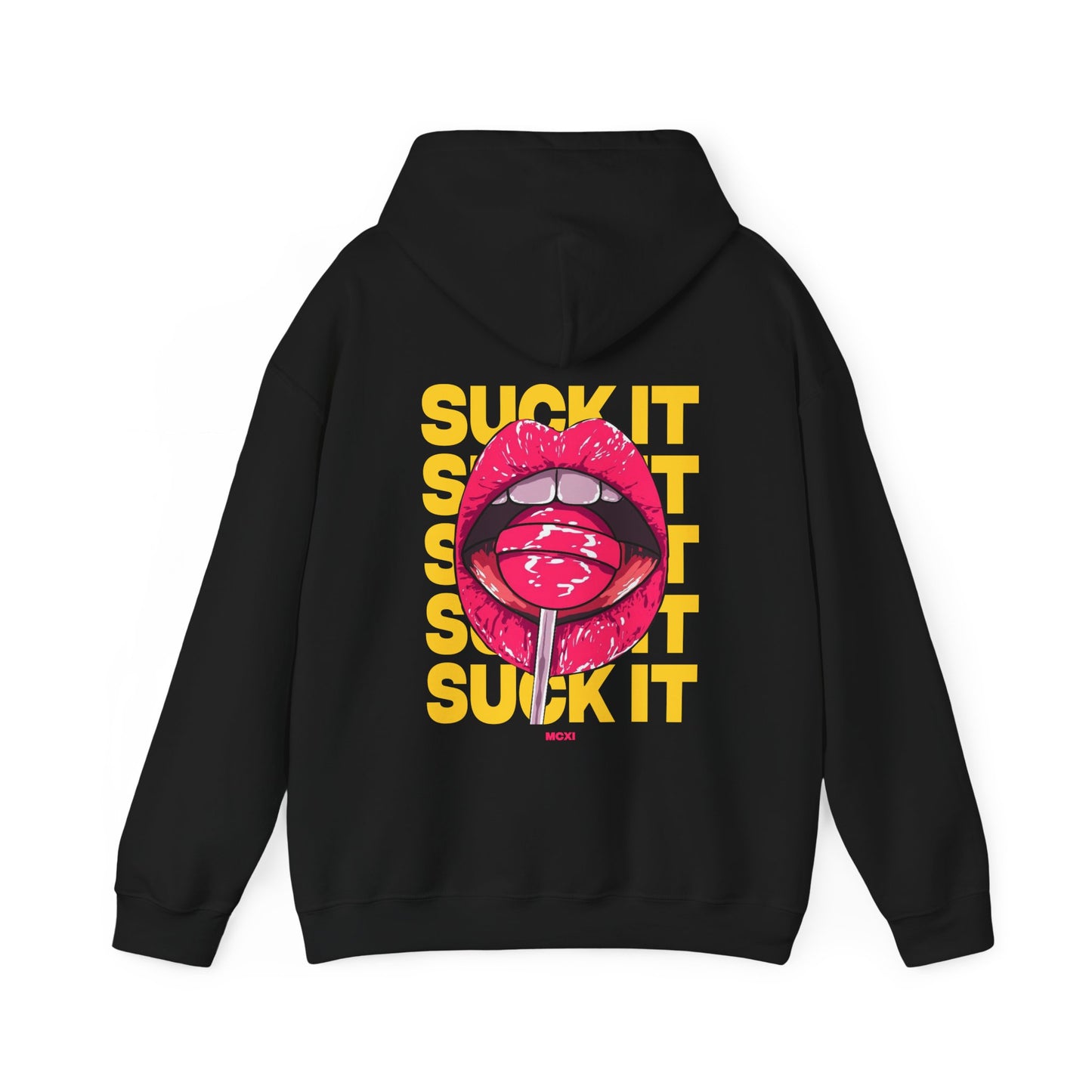 Suck It Hooded Sweatshirt