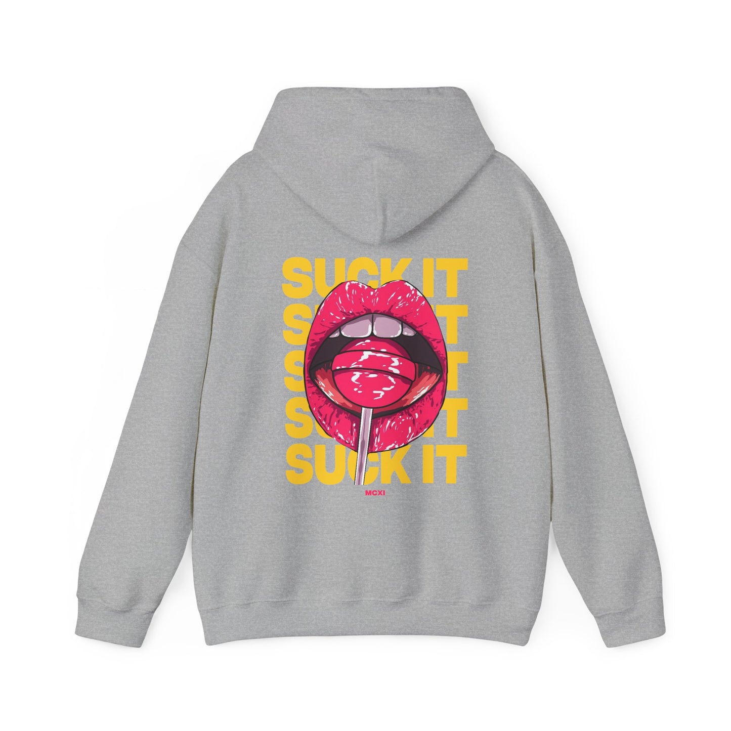 Suck It Hooded Sweatshirt