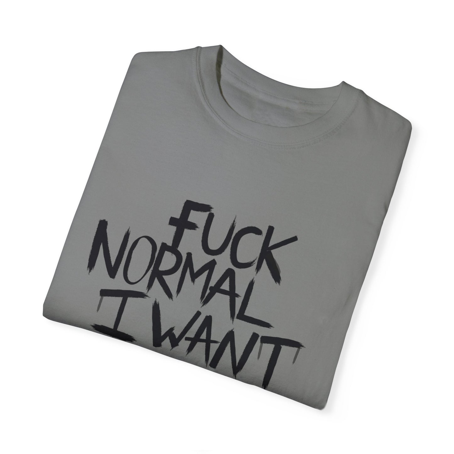 Fuck Normal I Want Magic T-shirt