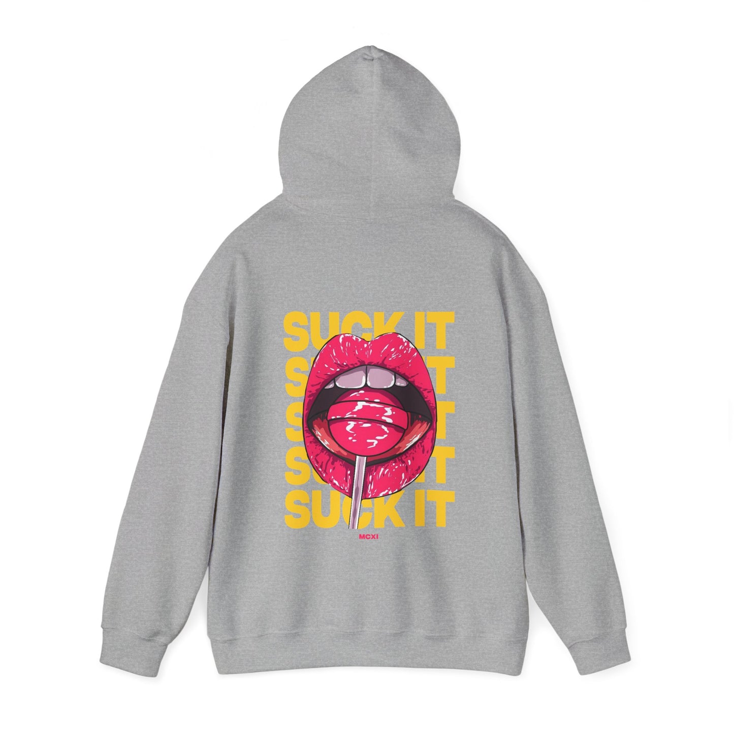 Suck It Hooded Sweatshirt