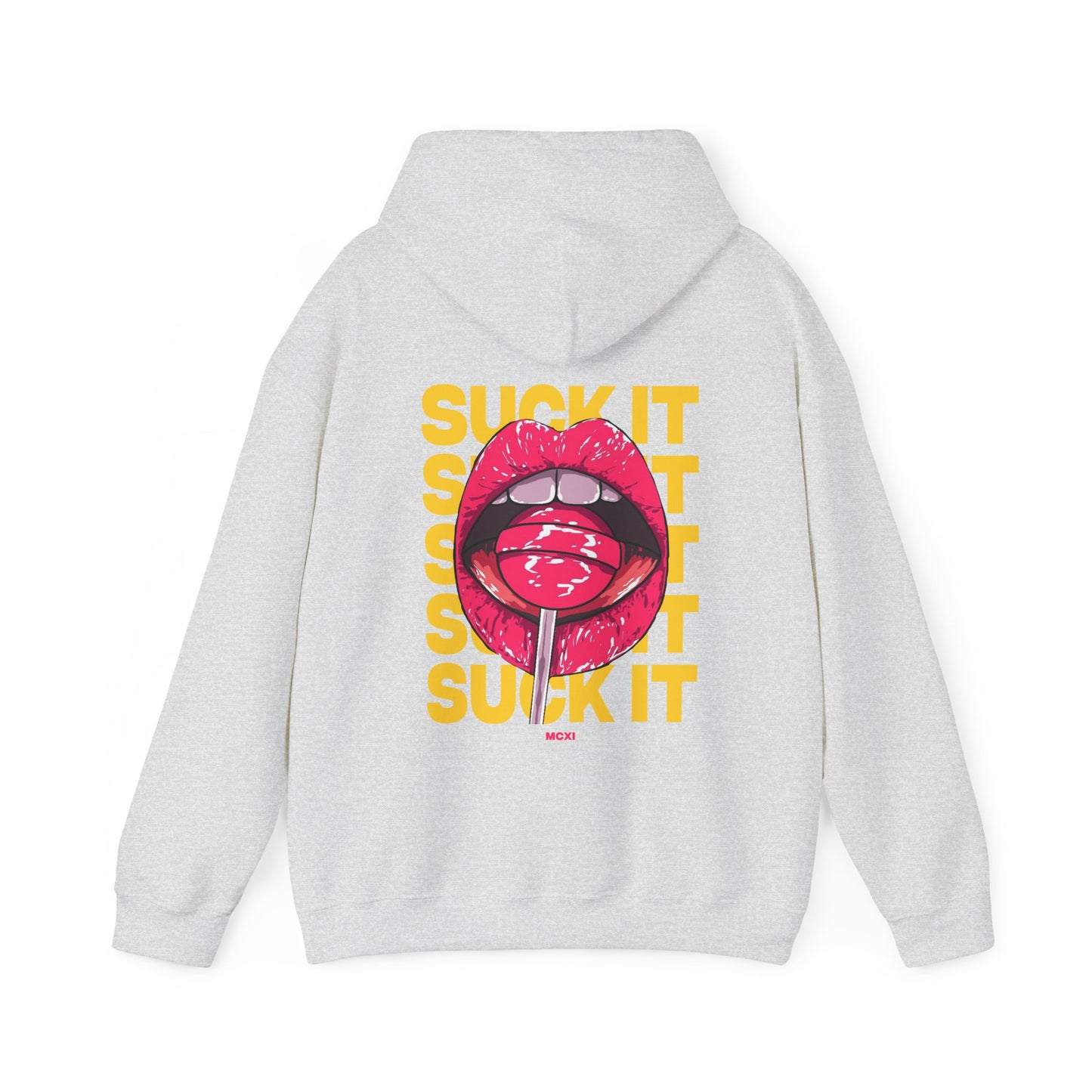 Suck It Hooded Sweatshirt