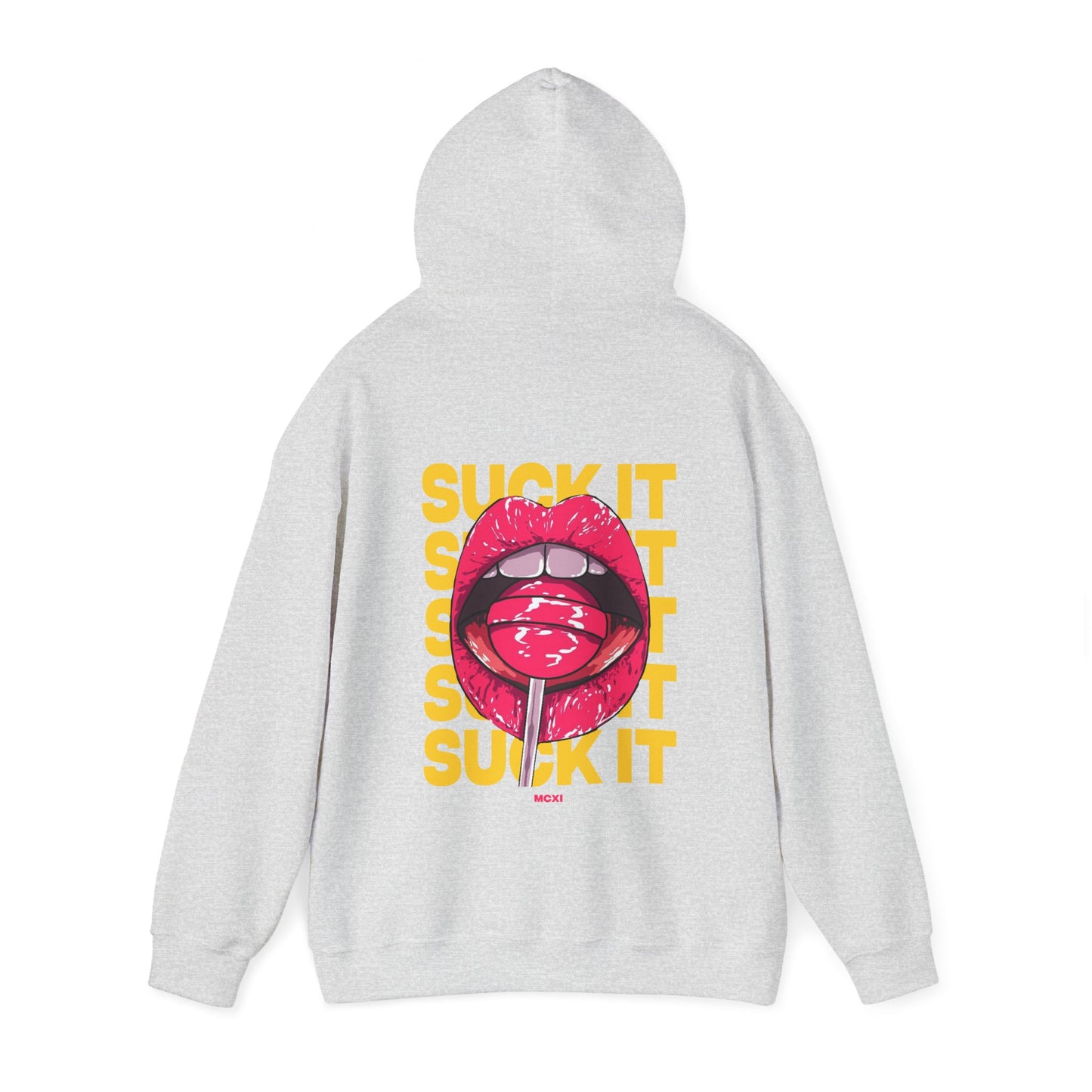 Suck It Hooded Sweatshirt